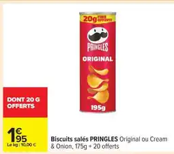 Carrefour Biscuits salés PRINGLES Original ou Cream & Onion offre