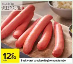 Carrefour Bockwurst saucisse légèrement fumée offre