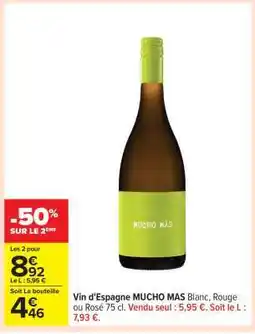Carrefour Vin d'Espagne MUCHO MAS offre