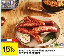 Carrefour Saucisse de Montbéliard crue I.G.P. REFLETS DE FRANCE offre