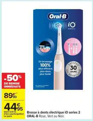 Carrefour Brosse à dents électrique iO series 2 ORAL-B offre