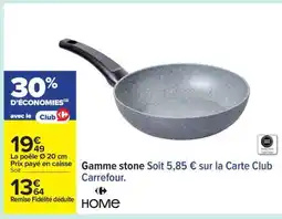 Carrefour Gamme stone offre