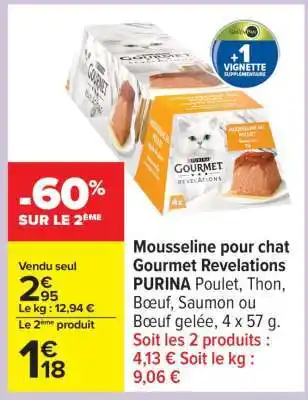 Carrefour Mousseline pour chat Gourmet Revelations PURINA offre