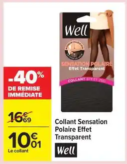 Carrefour Collant Sensation Polaire Effet Transparent offre
