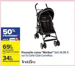 Carrefour Poussette canne Maribor offre