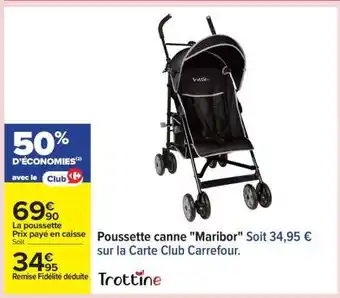 Carrefour Poussette canne Maribor offre