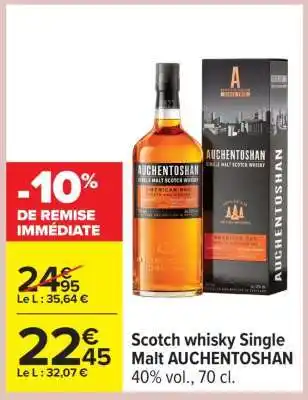 Carrefour Scotch whisky Single Malt AUCHENTOSHAN offre
