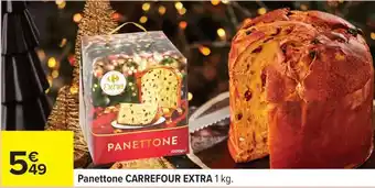 Carrefour Panettone CARREFOUR EXTRA 1 kg offre