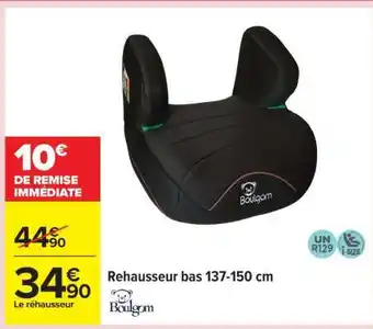 Carrefour Rehausseur bas 137-150 cm offre