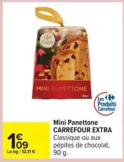 Carrefour Mini Panettone CARREFOUR EXTRA offre