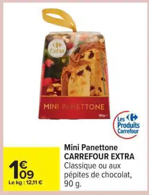 Carrefour Mini Panettone CARREFOUR EXTRA offre