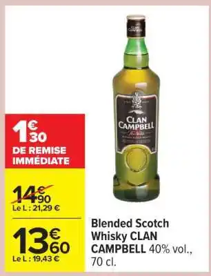 Carrefour BLENDED SCOTCH WHISKY CLAN CAMPBELL offre