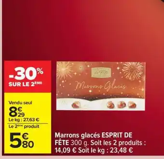 Carrefour Marrons glacés ESPRIT DE FÊTE offre