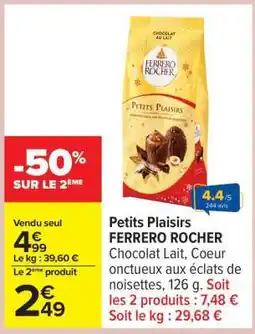 Carrefour Petits Plaisirs FERRERO ROCHER offre