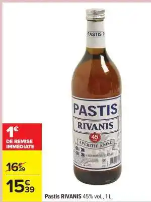Carrefour Pastis RIVANIS offre