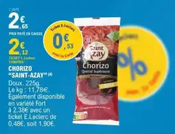 E.Leclerc CHORIZO “SAINT AZAY” offre