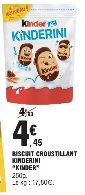 E.Leclerc Biscuit Croustillant Kinderini Kinder offre