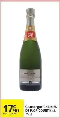 Carrefour Champagne CHARLES DE FLORICOURT Brut offre