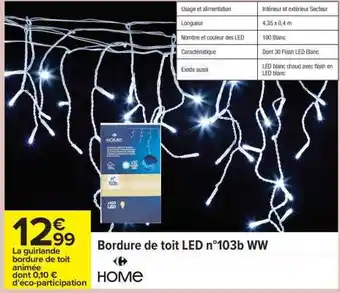 Carrefour Bordure de toit LED n°103b WW offre