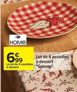Carrefour Lot de 4 assiettes à dessert Gnome offre