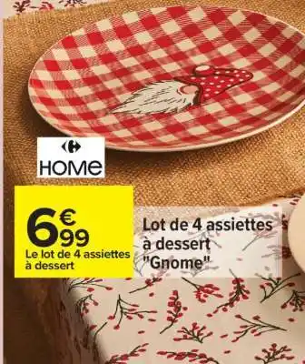 Carrefour Lot de 4 assiettes à dessert Gnome offre