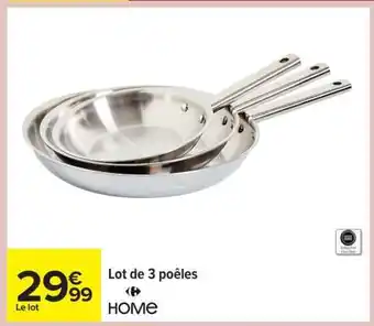 Carrefour Lot de 3 poêles offre