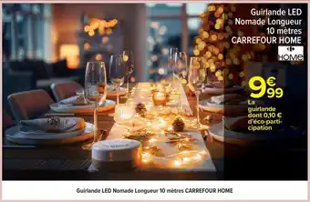 Carrefour Guirlande LED Nomade Longueur 10 mètres CARREFOUR HOME offre