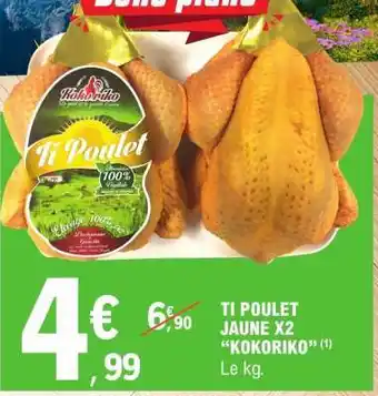 E.Leclerc Ti Poulet Jaune x2 'Kokoriko' offre