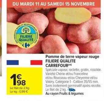 Carrefour Market FILIERE QUALITE CARREFOUR Pomme de terre vapeur rouge offre