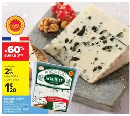 Carrefour Market SOCIÉTÉ Roquefort A.O.P offre