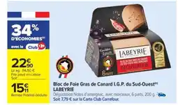 Carrefour Market LABEYRIE Bloc de Foie Gras de Canard I.G.P. du Sud-Ouest offre