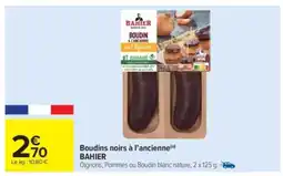Carrefour Market BAHIER Boudins noirs à l'ancienne offre