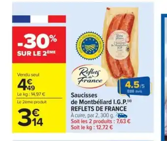 Carrefour Market REFLETS DE FRANCE Saucisses de Montbéliard IGP offre