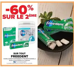 Carrefour Market FREEDENT Sur tout offre