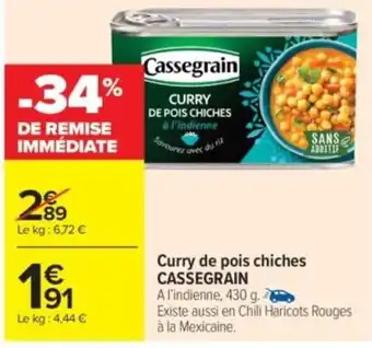 Carrefour Market CASSEGRAIN Curry de pois chiches offre
