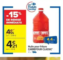 Carrefour Market CARREFOUR CLASSIC Huile pour friture offre