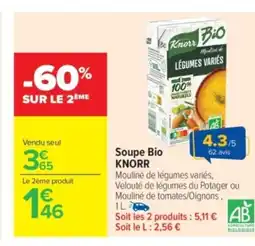 Carrefour Market KNORR Soupe Bio offre