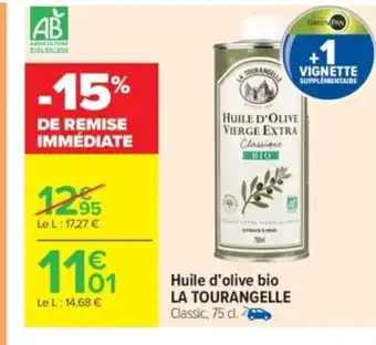 Carrefour Market LA TOURANGELLE Huile d'olive bio offre