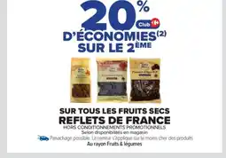 Carrefour Market REFLETS DE FRANCE Sur tous les fruits secs offre