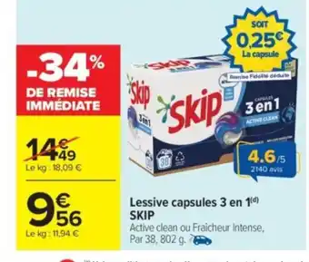 Carrefour Market SKIP Lessive capsules 3 en 1 offre