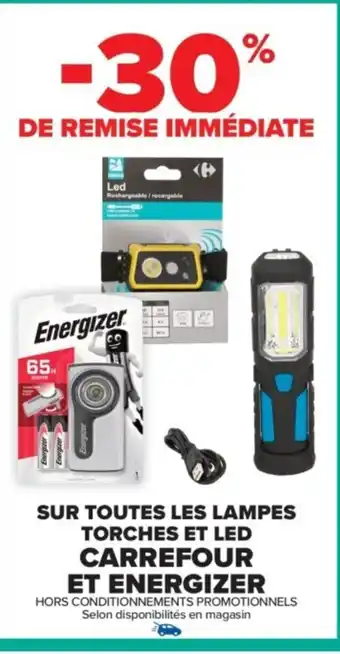 Carrefour Market CARREFOUR ET ENERGIZER Sur toutes les lampes torches et led offre