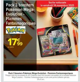 Carrefour Market Pack 3 boosters Pokémon Méga- Evolution - Flammes Fantasmagoriques offre