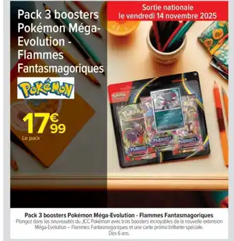 Carrefour Market Pack 3 boosters Pokémon Méga- Evolution - Flammes Fantasmagoriques offre