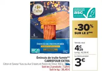 Carrefour Market CARREFOUR EXTRA Émincés de truite fumée offre