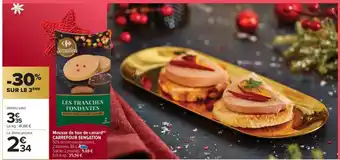 Carrefour Market CARREFOUR SENSATION Mousse de foie de canard offre