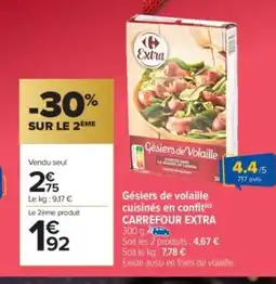 Carrefour Market CARREFOUR EXTRA Gésiers de volaille cuisinés en confit offre