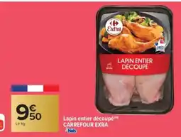 Carrefour Market CARREFOUR EXRA Lapin entier découpé offre