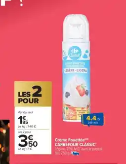 Carrefour Market CARREFOUR CLASSIC Crème fouettée offre