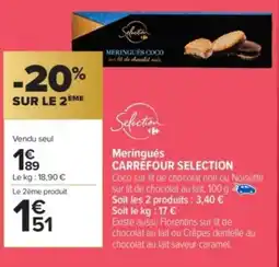 Carrefour Market CARREFOUR SELECTION Meringués offre