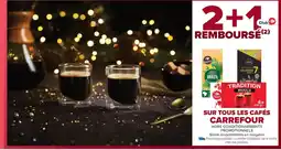 Carrefour Market CARREFOUR Sur tous les cafés offre